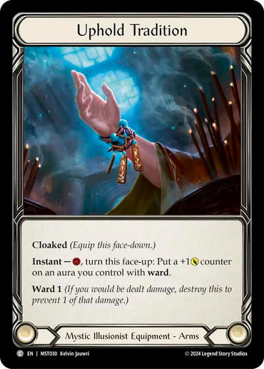 Uphold Tradition [MST030] (Part the Mistveil)  Cold Foil